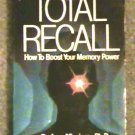 Total Recall How to Boost Your Memory Power by Joan Minninger