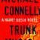 TRUNK MUSIC by MICHAEL CONNELLY