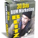 30 Day Bum Marketing Blitz