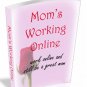 Mom's Working Online