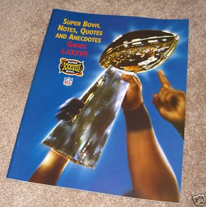Super Bowl Notes, Quotes &Anecdotes - SB38 Houston 2004