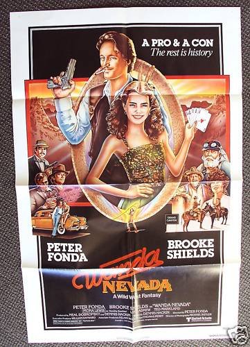 Brooke Shields Peter Fonda Wanda Nevada Original Poster