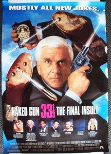 NAKED GUN 33 Poster LESLIE NIELSEN Anna Nicole Smith ORIGINAL Double Sided