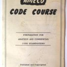 Ameco Code Course Prep for Amateur and Commercial Code Examinations