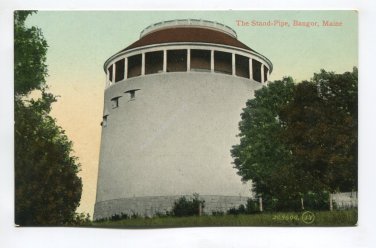 The Stand-Pipe Bangor Maine Postcard