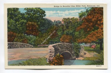 Bridge in Beautiful Glen Miller Park Richmond Indiana Postcard