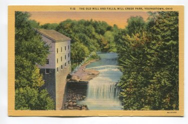 Old Mill and Falls Mill Creek Park Youngstown Ohio Postcard