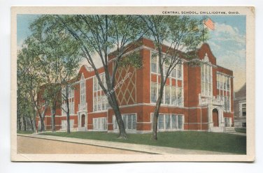 Central School Chillicothe Ohio Postcard