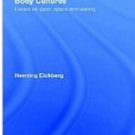 Body Cultures (1998)