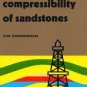 Compressibility of Sandstones by Robert W. Zimmerman...