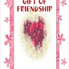 THE SWEET GIFT OF FRIENDSHIP