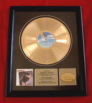 GEORGE STRAIT GOLD RECORD AWARD "DOES FORT WORTH EVER CROSS YOUR MIND"