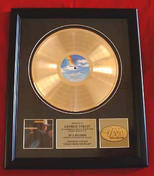GEORGE STRAIT GOLD RECORD AWARD "STRAIT FROM THE HEART"