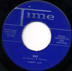 GARRY LEE Why b/w They Don't See  45 TIME Records