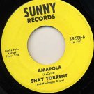 SHAY TORRENT Ramona / Amapola SUNNY Records 45