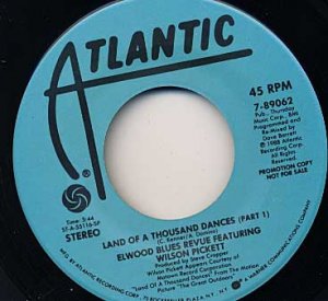 ELWOOD BLUES REVIEW w/ WILSON PICKETT Land of a thousand Dances Atlantic promo