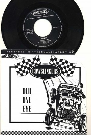 COWSLINGERS Heyday / Old One Eye  Rockabilly 45