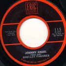 SHELLEY FABARES Johnny Angel / Johnny Loves Me 45