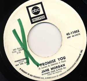 JANE MORGAN I Promise You / Him's a Dope  45 ABC promo