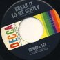 BRENDA LEE Break It To Me Gently / So Deep 45 Decca