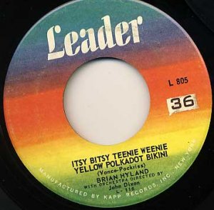 BRIAN HYLAND Itsy Bitsy Teenie Weenie Yellow Polkadot Bikini / Don't Dilly Dally Sally 45