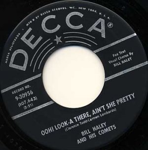 BILL HALEY AND HIS COMETS Ooh! Look-A There, Ain't She Pretty / Joey's Song 45 DECCA