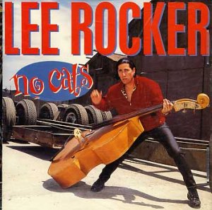 LEE ROCKER  No Cats CD
