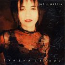 JULIE MILLER Broken Things CD