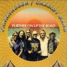 FANKHAUSER/CASSIDY BAND Further On up The Road CD