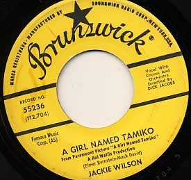JACKIE WILSON A Girl Named Tamiko / What Good Am I Without You? Brunswick 45