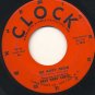 DAVE "BABY" CORTEZ Happy Organ / Love Me As I Love You 45 CLOCK