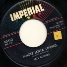 FATS DOMINO Whole Lotta Loving / Coquette 45 Imperial