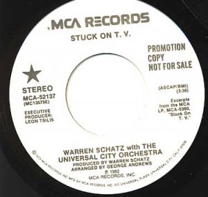 WARREN SCHATZ Stuck on T. V. double sided promo 45 MCA