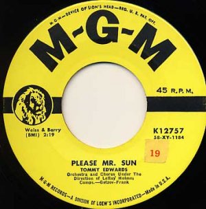 TOMMY EDWARDS Please Mr. Sun /The Morning Side Of The Mountain 45 MGM