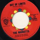 THE MARKETTS Our Of Limits / Bella Delana 45 WB