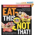 Eat This Not That! The Best (& Worst!) Foods in America!