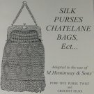 Make Silk Purses bags from the 1900s Victorian Era Patterns