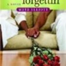 Forgivin' Ain't Forgettin'