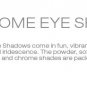 3 NYX Cosmetics CHROME Eyeshadow Pigments! All Colors