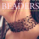 Crochet for Beaders : 18 Stunning Jewelry Projects by Ruth Herring (2007,...