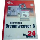 Sams Teach Yourself Macromedia Dreamweaver 8 in 24 Hours