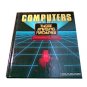 Computers Those Amazing Machines
