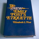 The New Emily Post's Etiquette