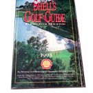 Shell's Golf Guide to Greater Houston 1993