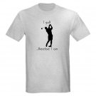I Golf...Therefore I am
