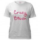 "Crazy Bitch"