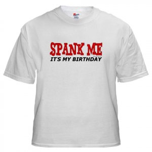 Spank Me It's My Birthday