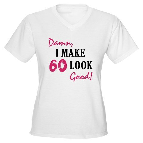 Damn I Make 60 Look Good!