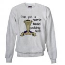 I've Got A Turtle Head Poking Out