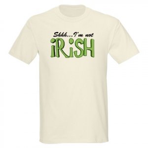 Shhh... I'm Not Irish